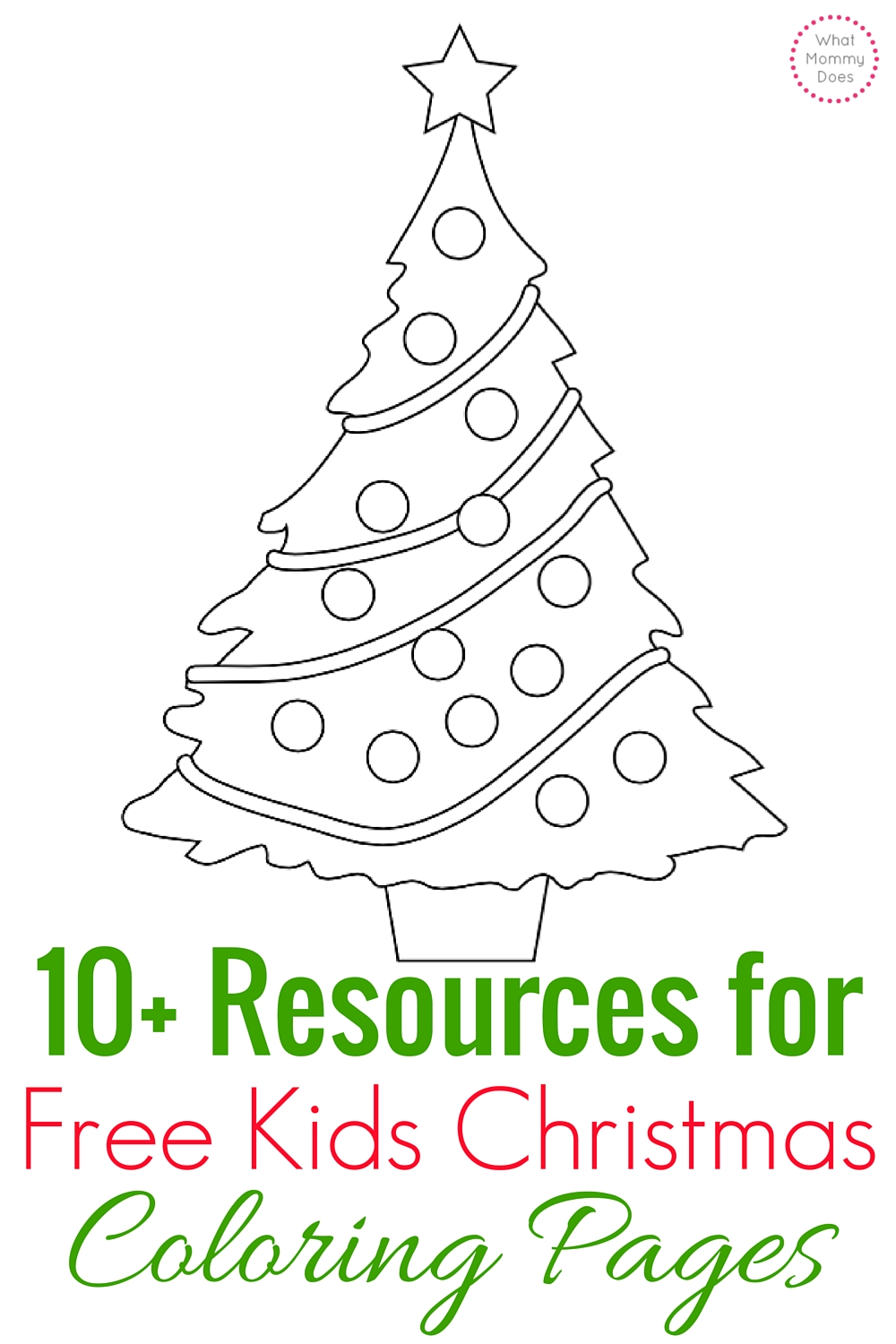 Free Kids Christmas Coloring Pages | What Mommy Does