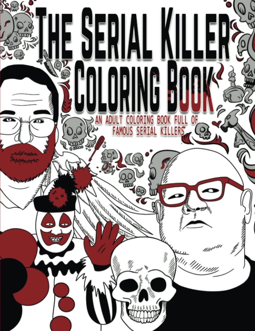 Amazon.com: The Serial Killer Coloring Book: An Adult Coloring Book
